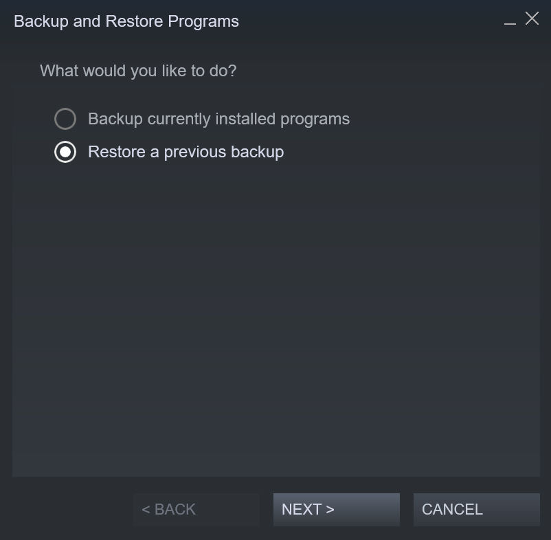 Select Restore a Previous Backup