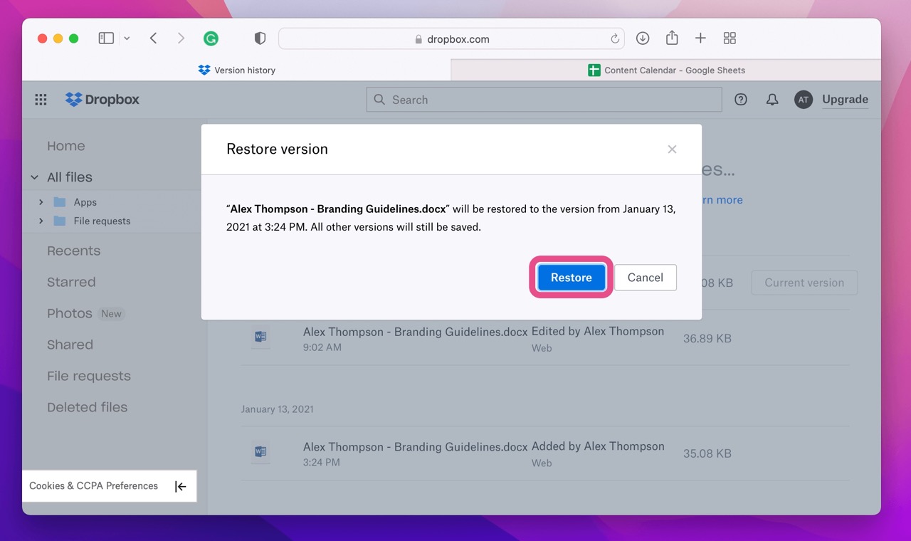 Step 6 to recover an accidentally replaced file on Mac Using Dropbox: Confirm you'd like to restore.