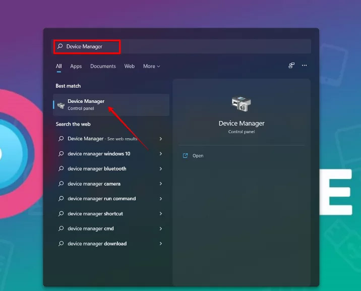 Go to the search box and type Device Manager