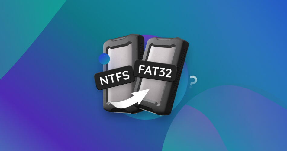 Convert NTFS to FAT32 Without Losing Data
