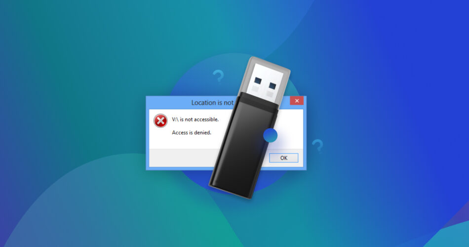 Fix 'USB Access Denied' Errors in Windows