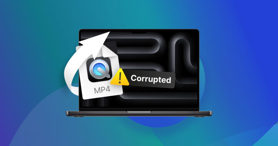 Fix Corrupted Video Files on Mac