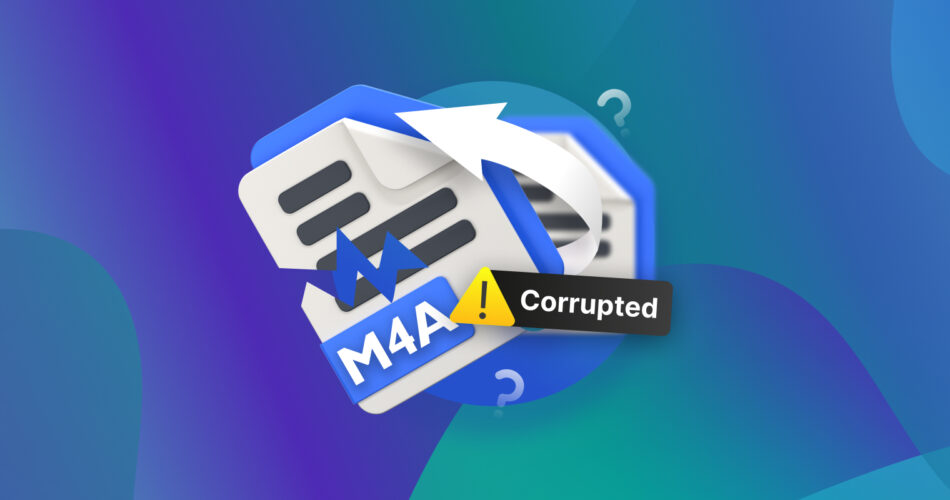 Repair Corrupt M4A Files