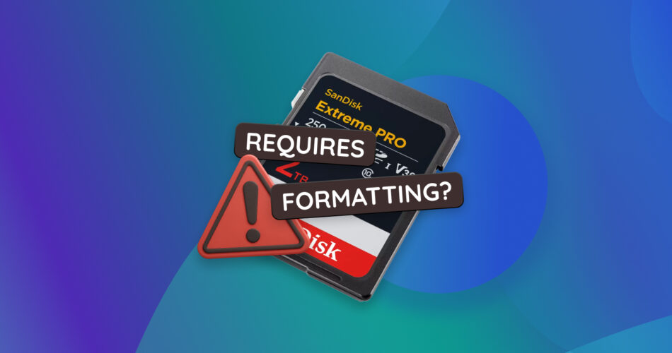 SD Card Says It Needs to Be Formatted